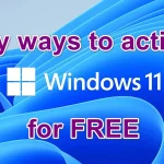Easy Ways To Activate Windows 11 For Free Without Product Key
