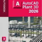 Autodesk AutoCAD Plant 3D 2026 v13.0 (64Bit) For Windows Full Version 7 Download Autodesk AutoCAD Plant 3D 2026 Full Version