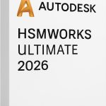 Autodesk HSMWorks Ultimate 2026 (64-Bits) For Windows Full Version Free Download 6 Download Autodesk HSMWorks Ultimate 2026 Full Version