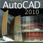 Download Autodesk AutoCAD 2010 Full Version
